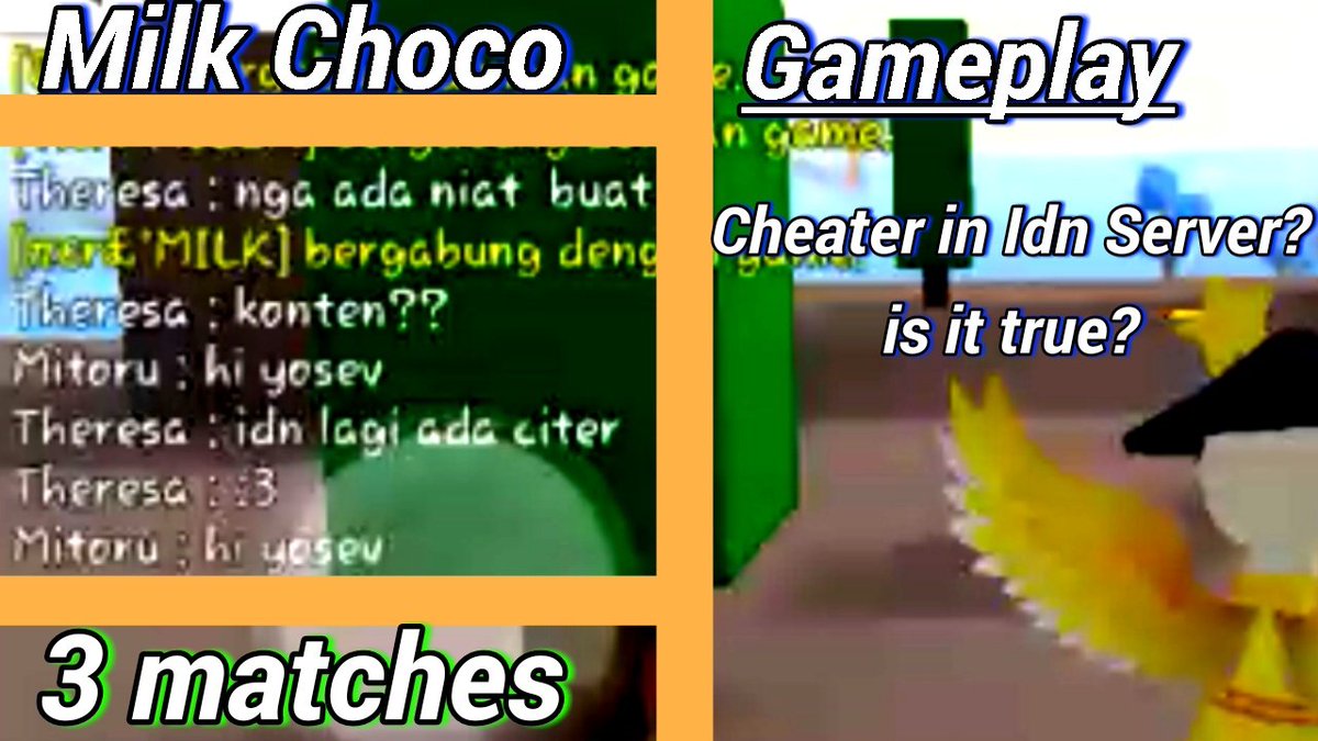 Sef_Vins's tweet photo. do you find cheater?

I don't know but lot of people said that....

https://t.co/mqMq4g8yXS

#MilkChoco #Gameplay #Matches #Idn 
#밀크초코  #ミルクチョコ
#ミルクチョコオンライン #Youtuber #YoutubeGaming #Games #밀가루반죽_설탕한스푼  #ミルクボーイ駒場
#ミルクボーイおめでとう https://t.co/7esjknvjj9