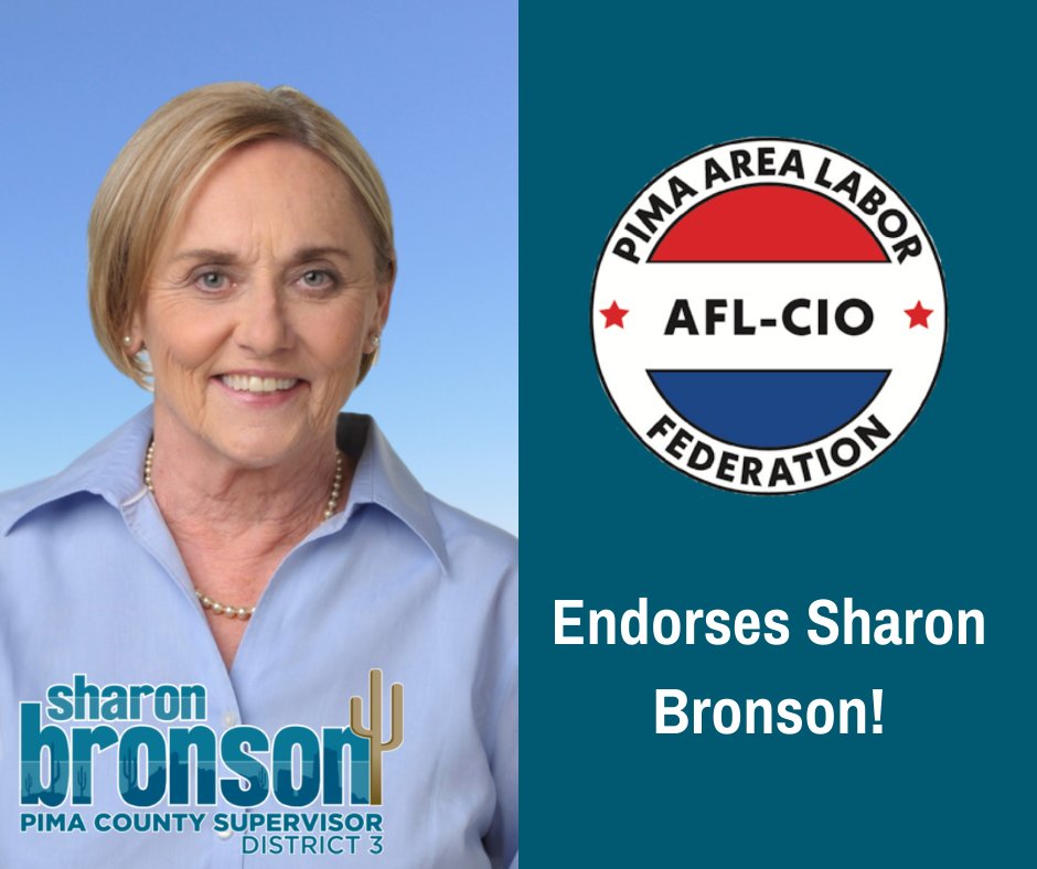 SharonBronson's tweet photo. Thank you @PALF_AFLCIO for your endorsement of my re-election campaign for Pima County Board of Supervisors! I am proud to have your support and to stand strong with our labor leaders in Arizona. https://t.co/izGUIR3T8P