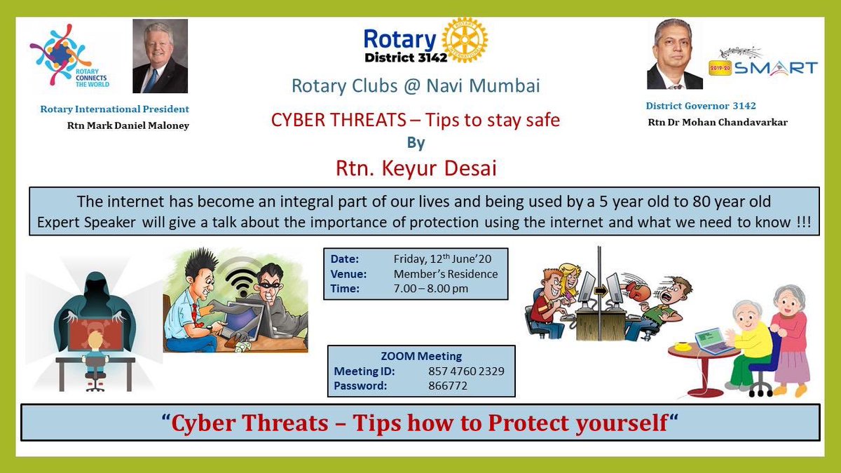 keydesai's tweet photo. Opportunity to share my learnings on “#CyberThreats - Tips to #StaySafe" with #Rotary club members over Online meeting across the Rotary District.
Agenda: -Cyber Threats #Awareness
#Tips #SocialEngineering #mobilesecurity
#HomeWiFiSecurity
#ParentalTips #KidsOnlineActivities https://t.co/6dvg6iN6DX