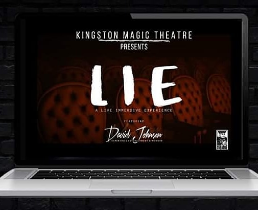 Kingston Magic Theatre proudly presents... LIE! A Live Immersive Experience featuring the Magic of David Johnson.

Join us LIVE this Thursday, June 18th at 7:30pm on the Cyberg Network LIVESTREAM and participate in a magic experience like no other. 

kingstonmagictheatre.com
