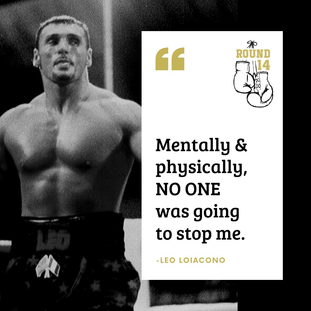 Round14_life's tweet photo. Great quote from our guy Leo "The Lionheart" Loiacono!! Leo is a fighter in and out of the ring... Nothing stopped him then and it stands true today! Thanks for being a part of Round 14, Leo. If you want to represent our brand yourself, visit our website: https://t.co/kTa6xrQI3D https://t.co/QNTNVa54fv
