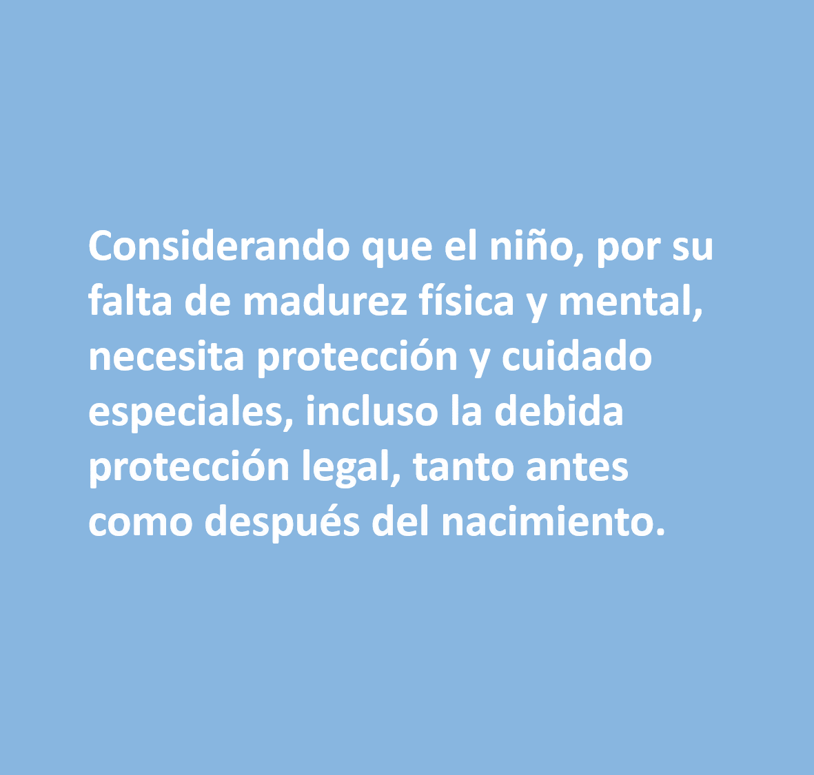 Declaración de los Derechos del Niño 1959.
#SoyProVida💙👣