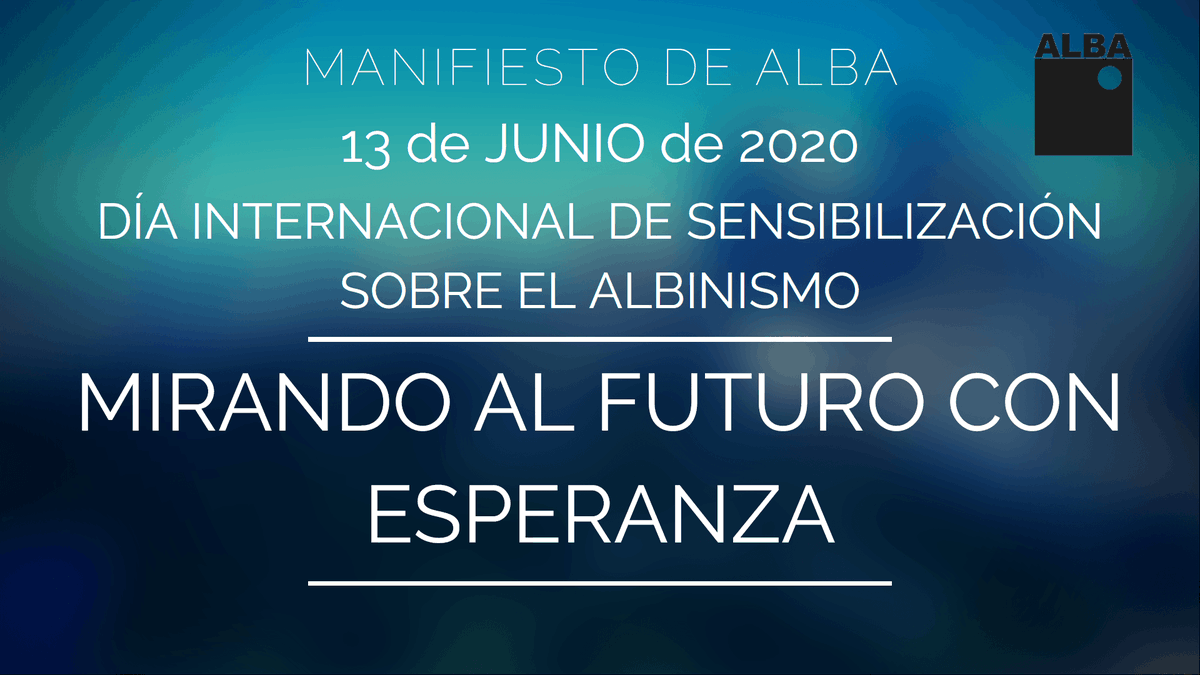 ALBA_albinismo's tweet photo. MANIFIESTO DE ALBA EN EL DÍA INTERNACIONAL DE SENSIBILIZACIÓN SOBRE EL ALBINISMO 2020 https://t.co/sTzK5gz2PE
#ILookOutForAlbinism, #MadeToShine #IAAD2020, #ConLuzPropia #MiroPorElAlbinismo https://t.co/4UP1Y1N1v5