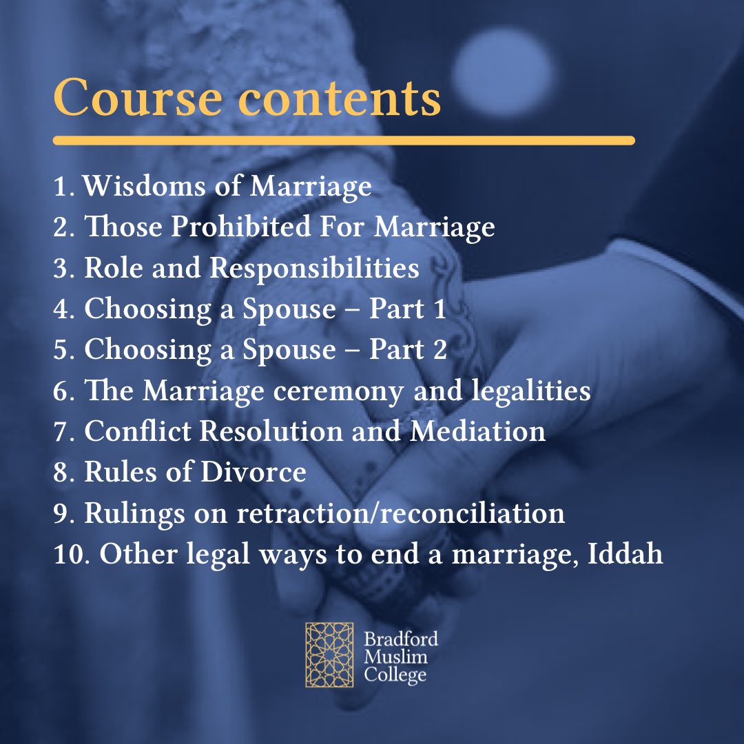 BradMusCollege's tweet photo. New online 10 week course - The #Fiqh of #marriage
Choosing a #spouse
Roles and responsibilities
Conflict resolution
Saturdays 6-7pm
From Sat 11 July to Sat 19 Sept
Enrol now: https://t.co/MbwSxdZScK
#StudyForYourSoul
#IslamicStudies
#ilm #Deen #knowledge
#fiqhofmarriage https://t.co/mzP2m0orOX