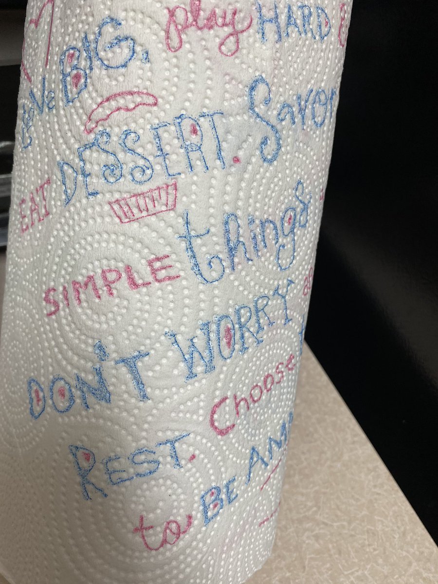 roxanne_b_brown's tweet photo. Who knew #papertowels cld #inspire! LOL“Each morning is a new opportunity to shine, a chance to give the past a kick in the pants &amp; the future a bear hug.”  &amp;  “Love big, play hard &amp; eat dessert. Savor the simple things and don’t worry about the rest. Choose today to be amazing!” https://t.co/rAhk637pC4