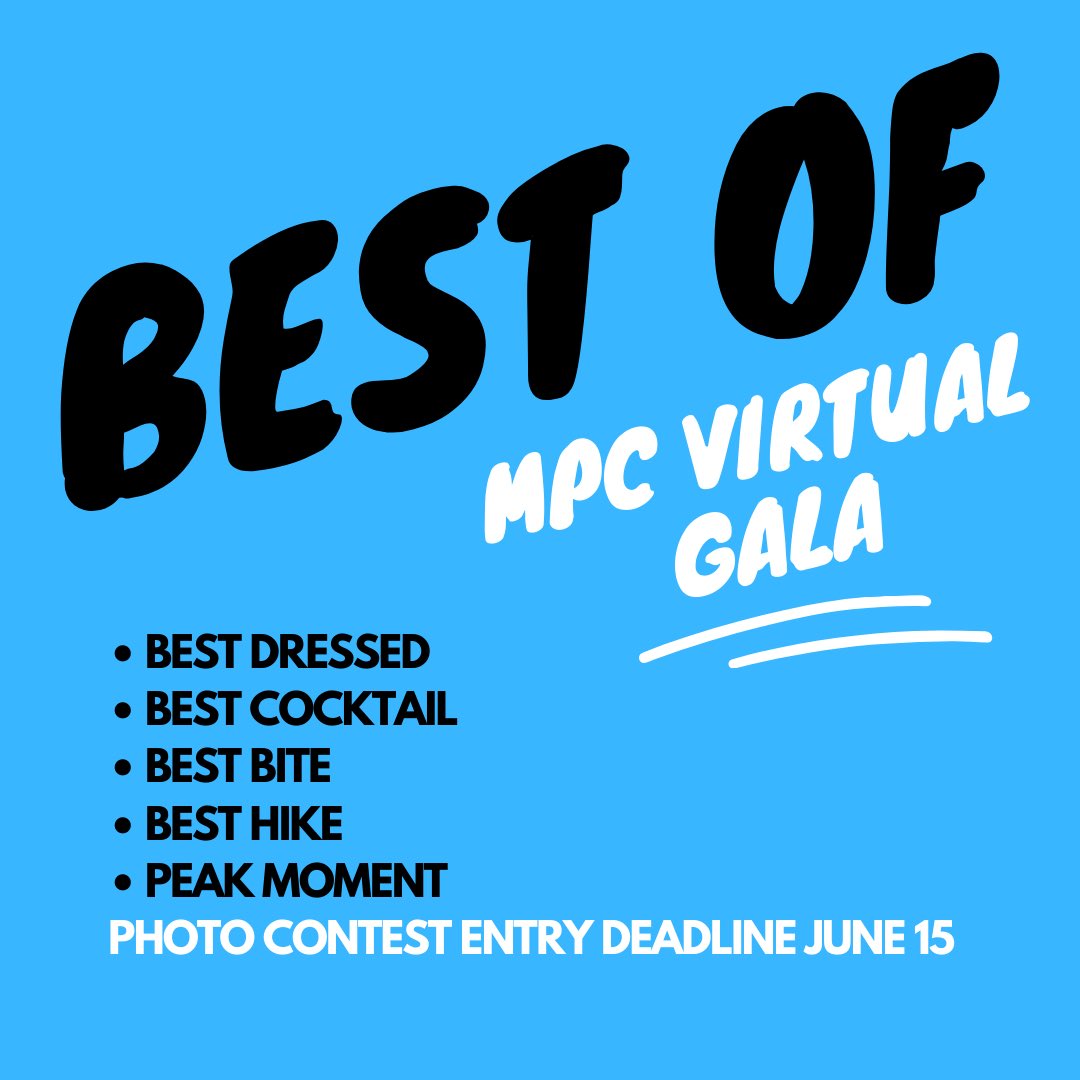 MyPeakChallenge's tweet photo. We’re holding an official Best of MPC Virtual Gala photo contest!
Best Dressed
Best Cocktail
Best Bite
Best Hike
Peak Moment
Photo with most votes in each category gets MPC2020 flag signed by Coach Sam & a free MPC2021 membership
Enter online at https://t.co/sdGPHmhC16 https://t.co/gaRtmoPXAQ