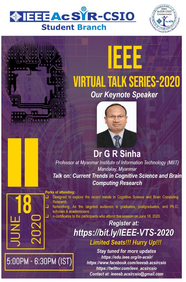 ieee_acsircsio's tweet image. @ieee_acsircsio is organizing a virtual talk 2020 focussed on Cognitive Science and Brain Computing research on 18th June 5 PM onwards.  
Register at bit.ly/IEEE-VTS-2020       
We look forward for your participation.
#IEEE #AcSIRCSIO #coginitive #brain #Science 
@IEEEorg