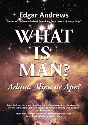 WHAT IS MAN?: Adam, Alien or Ape? $3.99 buff.ly/2XV68il #Apologetics