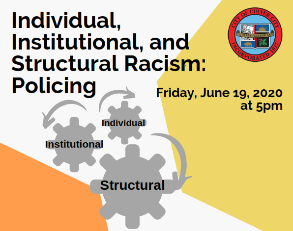 Join the #CulverCity Ad Hoc Equity Subcommittee, Council Members Lee and Sahli-Wells, for an ongoing series of teach-ins and conversations around individual, institutional, and structural racism. On June 19, join the conversation on Webex. ow.ly/tp3050A6JMZ