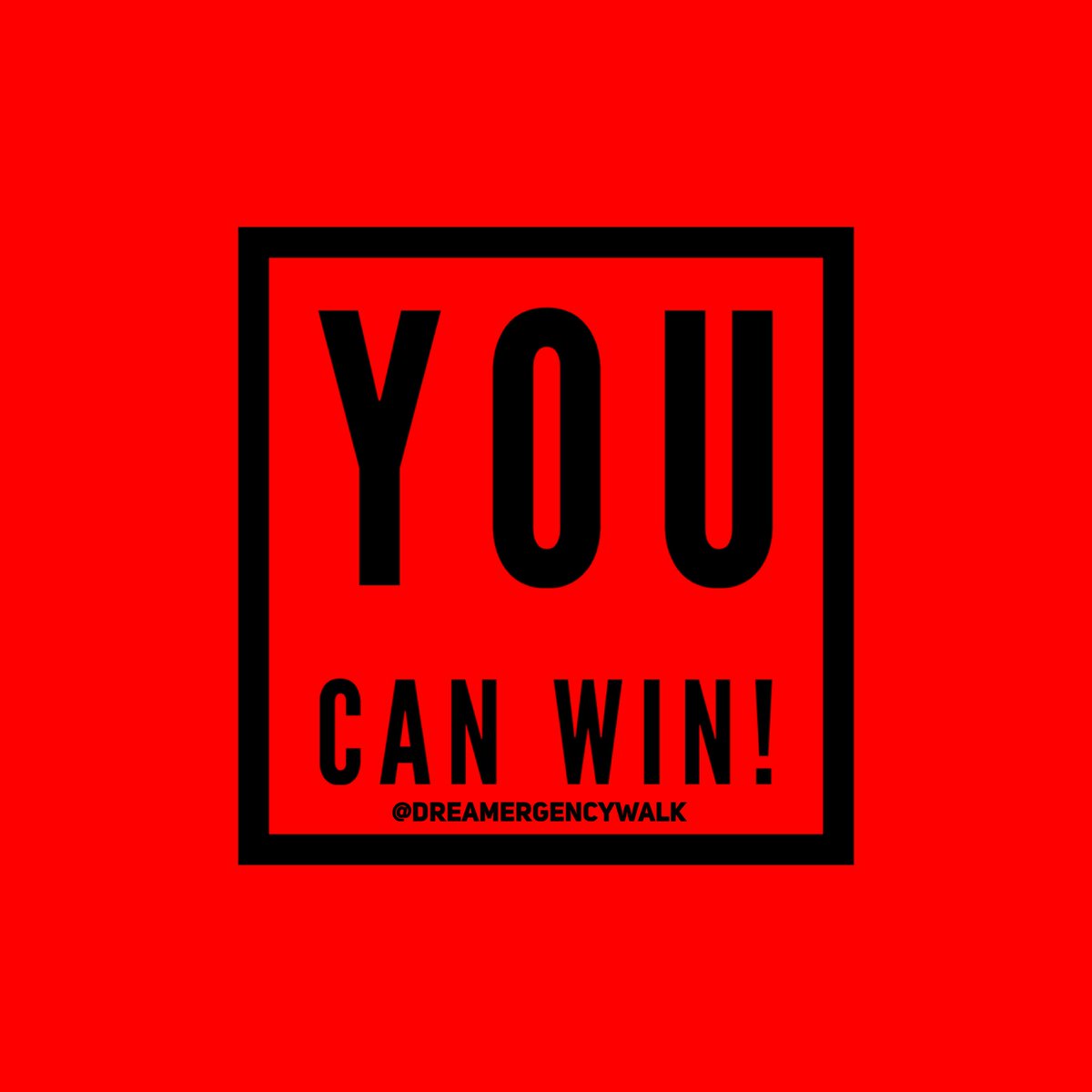 DreamergencyW's tweet photo. YOU CAN WIN! 🏆  #dreamergencywalk
.
.
.
.
 #dreambig #drshon #blackdreamsmatter #mydreamsmatter #ddjscholars #motivationalquotes #blacklivesmatter #blackouttuesday https://t.co/mTi9AGm3jr