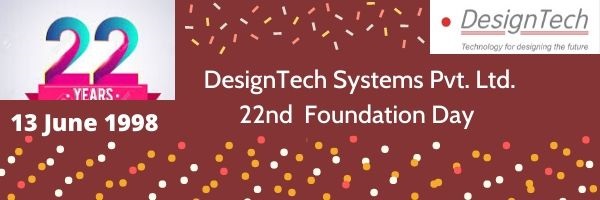 DesignTechSys's tweet image. We commenced this journey 22 years back in June1998& today as DesignTech Systems has entered its 22nd year of operations,we cannot imagine how this journey would have turned out without the strong backing from you-our esteemed Customers,Partners,Best Wishers&dedicated work force.