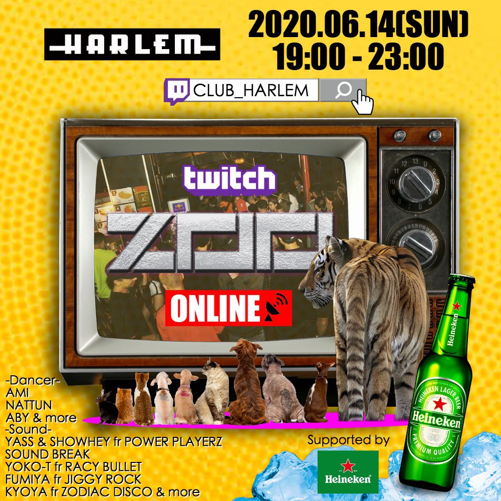 r_settingz's tweet photo. 2020.06.14(SUN)
19:00-23:00

ZOO online@ CLUB HARLEM
Supported by Heineken

Sound
YASS &amp; SHOWHEY fr POWER PLAYERZ
SOUND BREAK
YOKO-T fr RACY BULLET
FUMIYA fr JIGGY ROCK
KYOYA fr ZODIAC DISCO &amp;more

Dancer
AMI
NATTUN
ABY &amp;more

Twitch HARLEMアカウント『@CLUB_HARLEM』より生中継！ https://t.co/RqNF3WMYkk