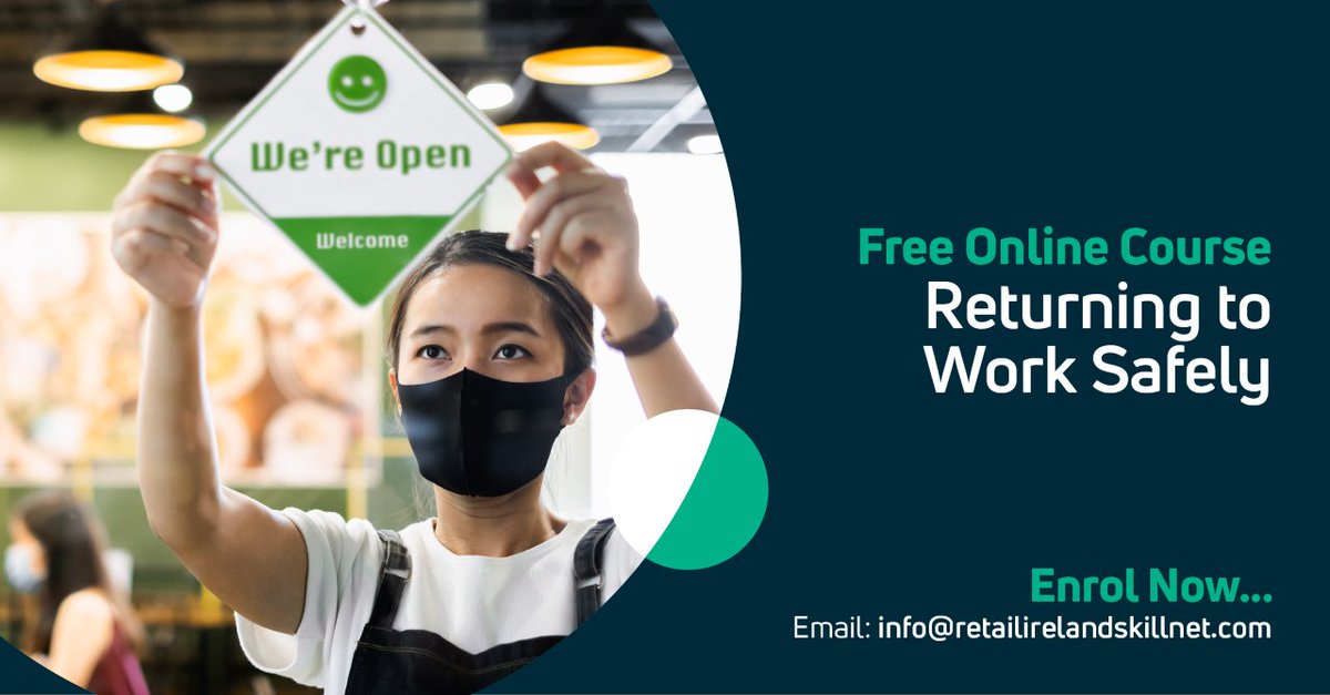 ✨ New Course - Returning to Work Safely ✨
This FREE online course will guide workers through the key parts of the national Return to Work Safety protocol. It takes approx 30 minutes. To enrol email your name and email to info@retailirelandskillnet.com
#returningtowork #COVID19