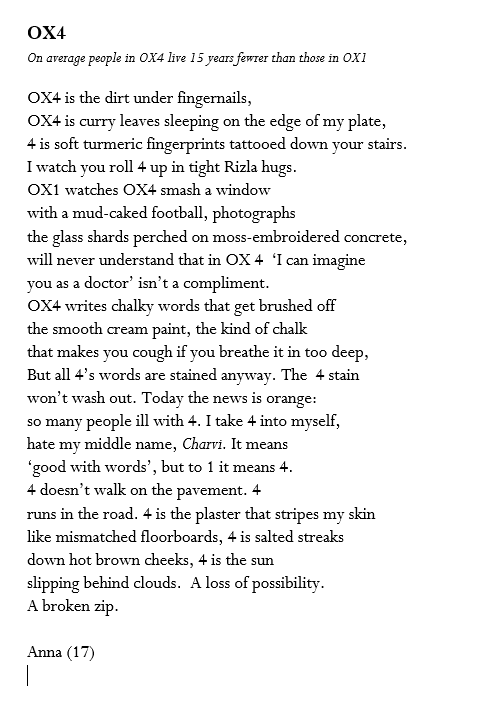 When people think of Oxford, they think of OX1 - historical, beautiful, rich as Mayfair. But Anna lives in OX4, as ethnically mixed and deprived as Hackney, and this is her poem about it. She's 17.