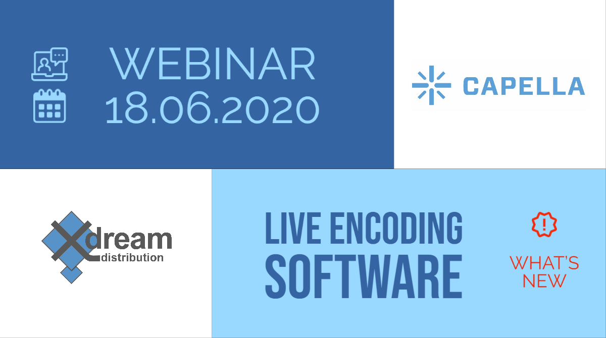 [WEBINAR] 18.06.2020 5pm CET <a href="/CapellaSystems/">Capella Systems</a> 

The Cambria Live Series, Capella Systems’ software-based live encoding suite for broadcast professionals, adds many new and enhanced features in its current update.

Register for a webinar and learn more 👉ow.ly/X64K50A5TiI