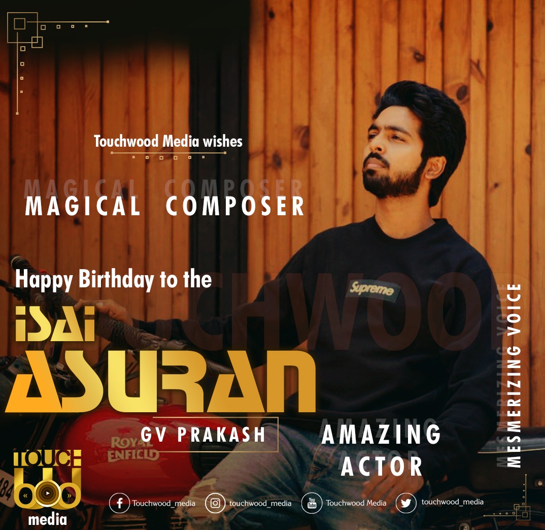 MediaTouchwood's tweet photo. Happy Birthday to our #IsaiAsuran @gvprakash 🎉
#HappyBirthdayGVPrakash #HBDGVPrakash #HBDGVPrakashKumar #HBDGVP #HappybirthdayGVP
#GVPrakash #GvPrakashBDAYSpecialDP #GVP #GVfans #GVPrakashfans #GVPfans #Jail #SooraraiPottru #Bachelor #Asuran #Suriyafans @singersaindhavi https://t.co/royDrTnZKd