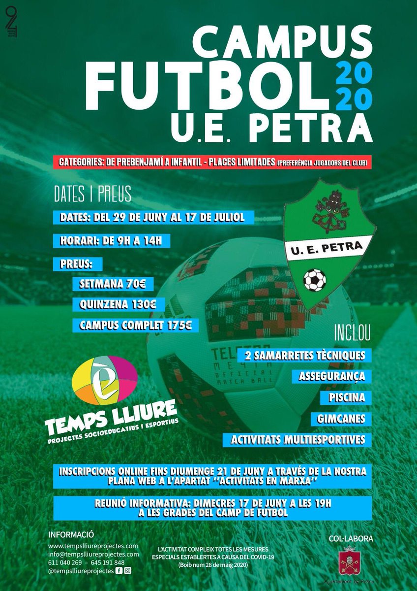 ⚽️ CAMPUS FUTBOL 2020 U.E. PETRA ⚽️
Del 29 de juny al 17 de juliol. 
Places limitades.
Animau-vos!