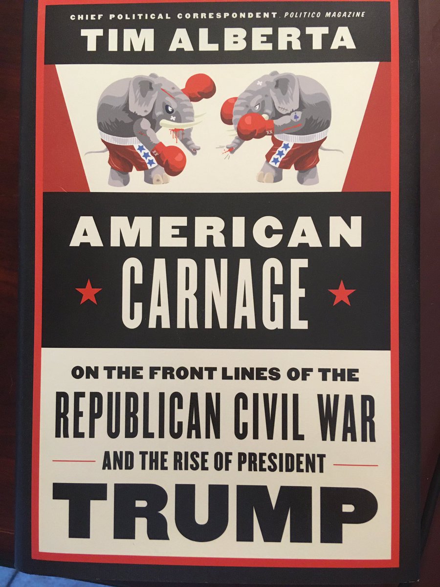 Suggestion for June 13 ... American Carnage: On the Front Lines of the Republican Civil War and the Rise of President Trump (2019) by Tim Alberta.