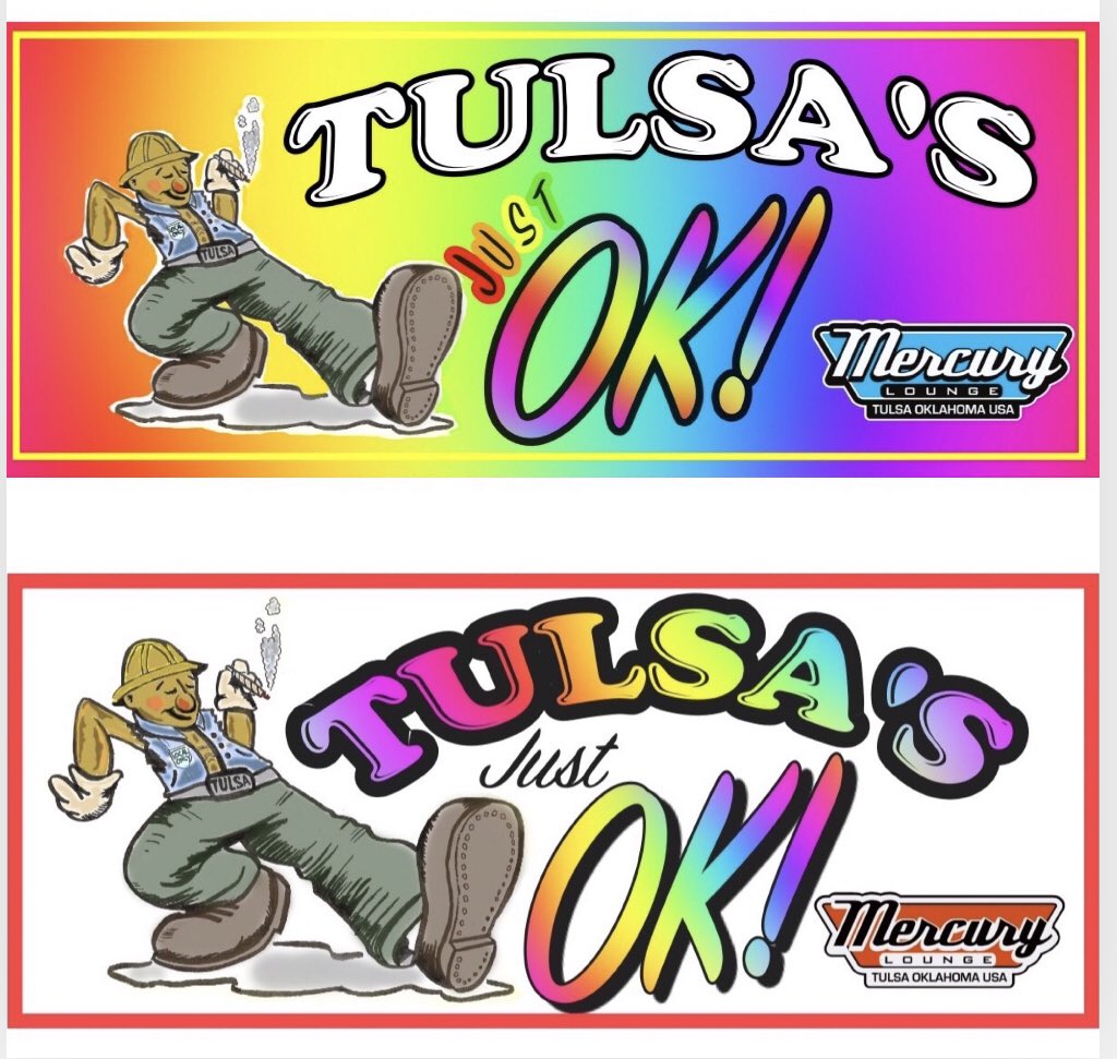 themerc_tulsa's tweet photo. Say we made some of these “Tulsa’s just OK!” bumper stickers and donated the proceeds to @okeq, would y’all party on it with us? For each sale Mercury Lounge will match. Doin’ the right thing by your community is what it’s about 👍, also #thisbarsucks #EasyDriller https://t.co/VgzFbIaioV