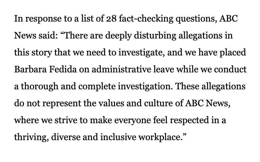 9. ABC News has placed Barbara Fedida on administrative leave pending an investigation and sent me this statement in response to a list of 28 fact-checking questions. Keep in mind, ABC is aware of her HR complaints and settlementsLink to my story:  https://bit.ly/2zxBjqA&nbsp;