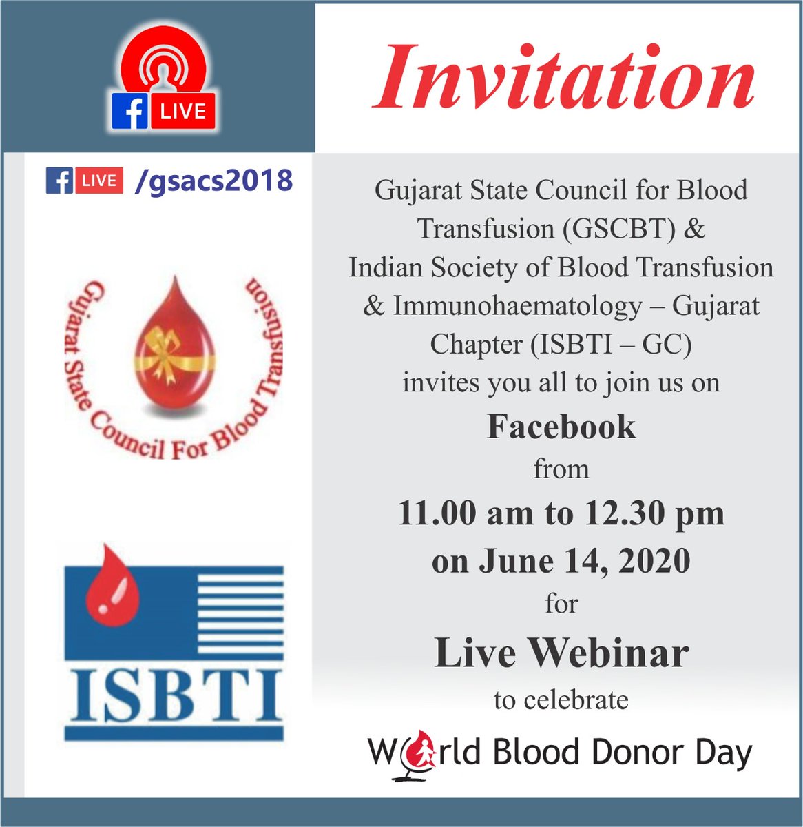 Join us Tomorrow Morning at 11 AM

#INVITATION for Webinar by #GSCBT &amp; #ISBTI_Gujarat Chapter On World Blood Donor Day Link facebook.com/gsacs2018/

#WBDD2020
#SafeBloodSavesLives
#GiveBloodAndMakeTheWorldAHealthierPlace.