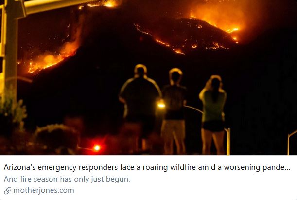  #Tucson: Cascading, compounding crises."FEMA & first responders have to rewrite their playbook. People fleeing their homes need to be socially distanced, instead of cramped in the mass shelters ... Smoke is also a bigger problem than ever before.  https://www.motherjones.com/environment/2020/06/bighorn-fire-covid/