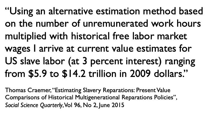 Thomas Craemer (a professor at  @UConn) has recently done some landmark work on calculating the reparations owed to African American slave-descendants…  His conclusion is staggering…   #reparations