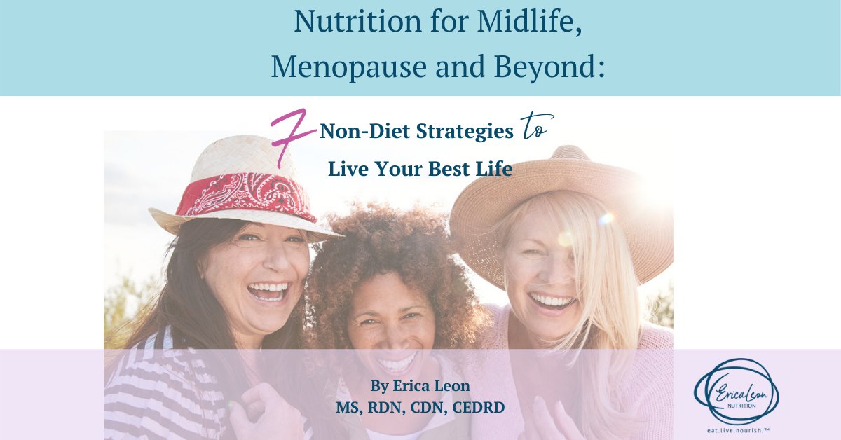 If you're looking to reduce your symptoms of menopause, start today by getting your free e-book: Nutrition for Midlife, Menopause and Beyond: 7 Non-Diet Strategies to Live Your Best Life. bit.ly/2zk89LB #intuitiveeating #menopause #healthateverysize #selfcare