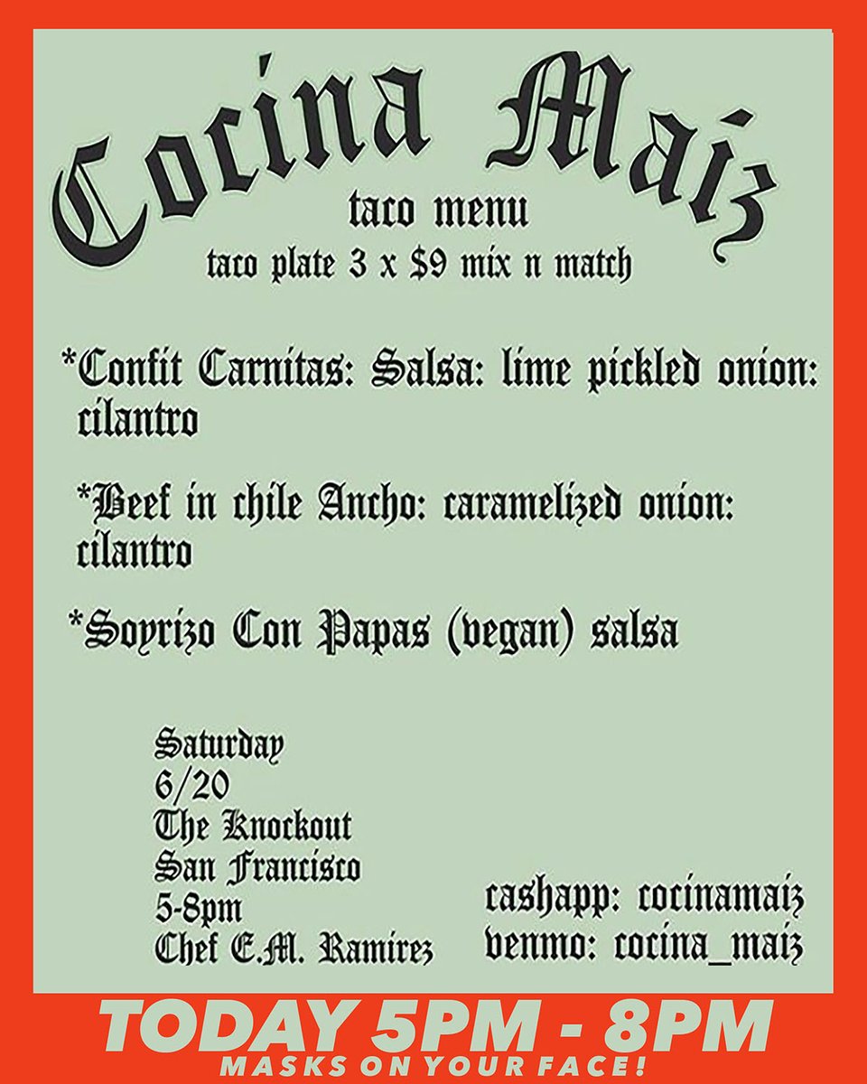 knockoutsf's tweet photo. ARE YOU HUNGRY FOR GOOD MEXICAN FOOD TODAY? Drinks too! We got 'cha covered...pop by for our Pop Up Kitchen 5pm - 8pm! Keep your mask on your face! #knockoutsf https://t.co/7r68kRSR7K