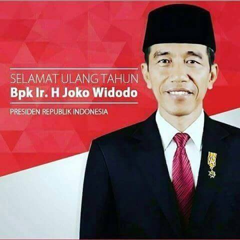 Happy birthday BPK Ir.H Joko Widodo     