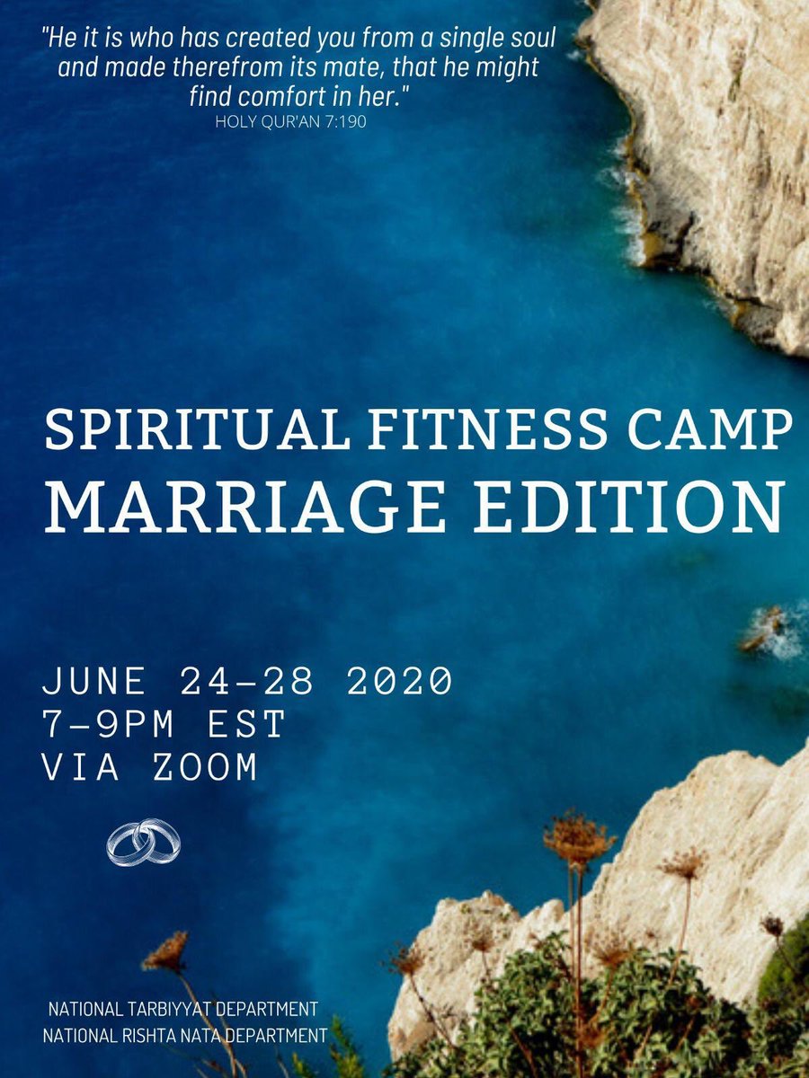spiritualfit's tweet photo. Please mark your calendars for the upcoming Spiritual Fitness Camp-Marriage Edition on June 24-28 from 7-9 pm ET. National Tarbiyat Department and @RishtaNataUSA have teamed up to put together a series of zoom discussions for our youth, 13-25 years (boys and girls) and parents. https://t.co/Bo4b6F7dnY