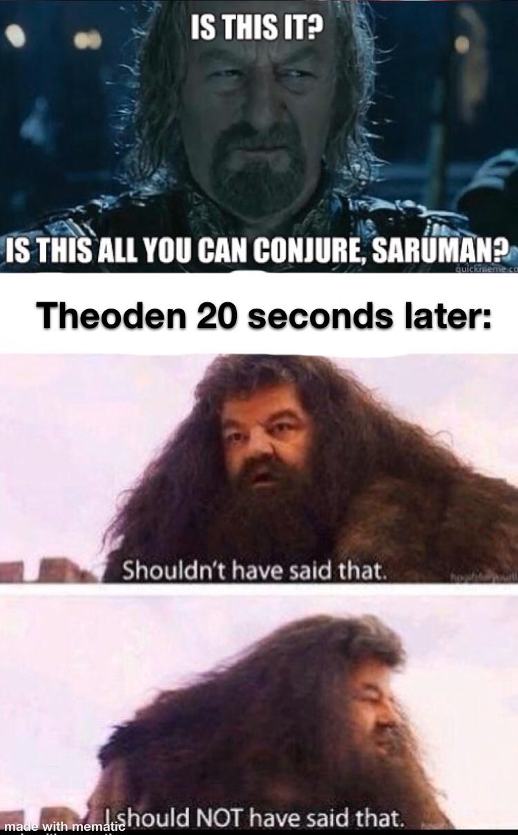 Lotr Memes Doesn T Look Like We Ll Live Out The Night Boys T Co X4u4n3kvoi T Co Mx9iz0qpxp Twitter