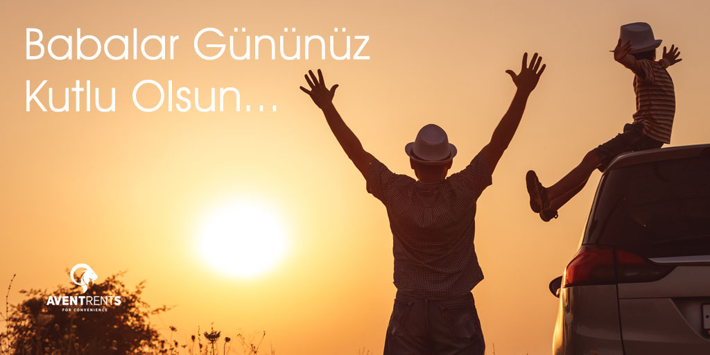 Güveni öğrendiğimiz, kollarında huzur bulduğumuz ve yolundan asla ayrılmadığımız babalarımızın Babalar Günü kutlu olsun.

#babalargünü #babalargünükutluolsun #Aventrents