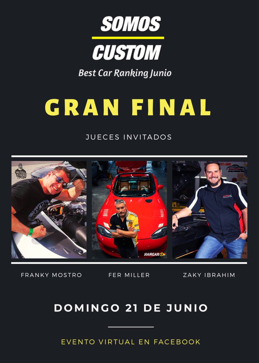 Somos_Custom's tweet photo. Estamos llegando a la última etapa de nuestro gran evento virtual #BestCarRanking 

Mañana festejaremos el Día del Padre en la Gran final con nuestros jueces invitados @frankymostro @Fer_MillerH1 y @Speedshop_mx a las 6 pm

#SomosCustom #RevistaSomosCustom #QuédateEnCasa https://t.co/PbC859XJhS