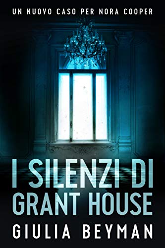 LiJiao78's tweet photo. #letture di #giugno I silenzi di Grant House di @giuliabeyman segni particolari: il garbo! n.7 nella serie con #NoraCooper @goodreads @anobii #LibriMania #gialli https://t.co/LfzZ9vPAQy