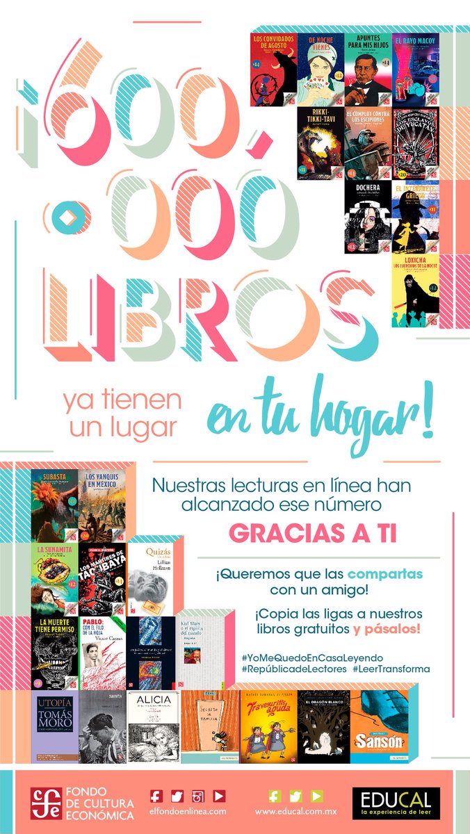 FCEMexico's tweet photo. ¡Son 600,000 los libros que ya tienen un lugar en tu hogar! ¡Disfrútalos! #QuédateEnCasaLeyendo, entra a https://t.co/mctw8ka80n https://t.co/ux3wGWxCpn