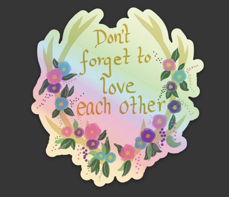 Just sent these to be printed. I can’t wait for the proofs! 🌈💜#DontForgetToLoveEachOther #critters #CriticalRole #TalksMachina  #Stickers #CriticalRoleFanArt #Rainbow