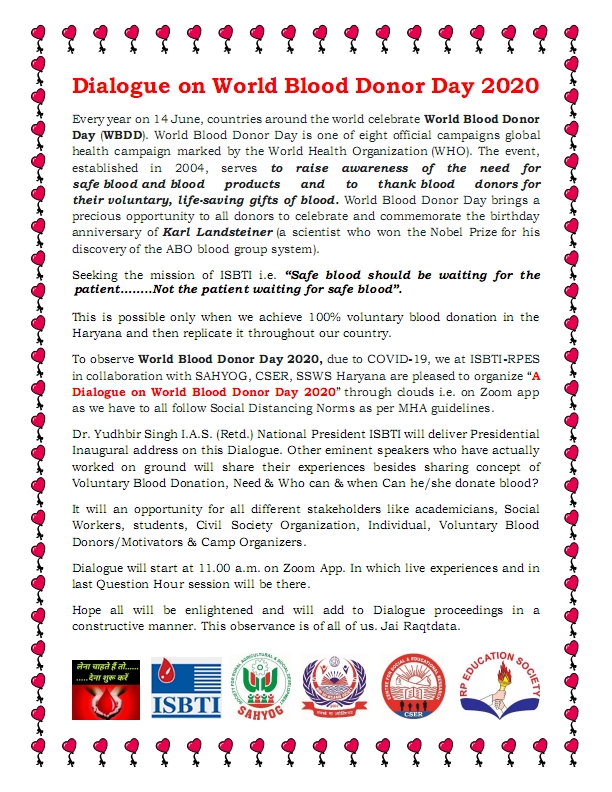 Dialogue on World Blood Donor Day.

For Registration click the link Given below:

docs.google.com/forms/d/1hIgbP…

#WBDD2020
#SafeBloodSavesLives
#GiveBloodAndMakeTheWorldAHealthierPlace.