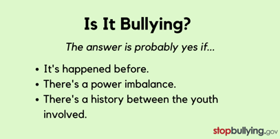 StopBullyingGov's tweet photo. There are many behaviors that can look like bullying but aren’t. By asking the right questions, you can determine whether an action is bullying. #StopBullying #Parents
https://t.co/U6FCbv7ijd https://t.co/FHcZBVuYLD