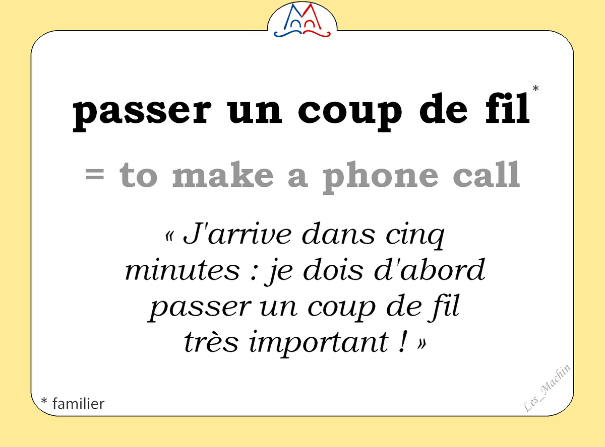 Les_Machin's tweet photo. L'expression (familière) du jour : 
« passer un coup de fil » 
[pɑse œ̃ ku də fil] 
📞☎📞
#French #FLE #familier 
#ClasseFLE #learnfrench https://t.co/cJ53ZFALsD
