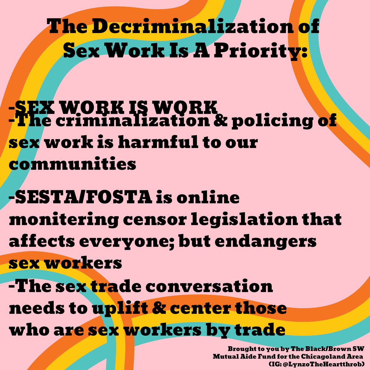 DECRIMINALIZATION OF S*X WORK IS A PRIORITY & HERE’S WHY:- The criminalization of 2 consenting adults benefits NO ONE-Sex Work is any type of labor where the explicit goal is to produce a sexual or erotic response to the client