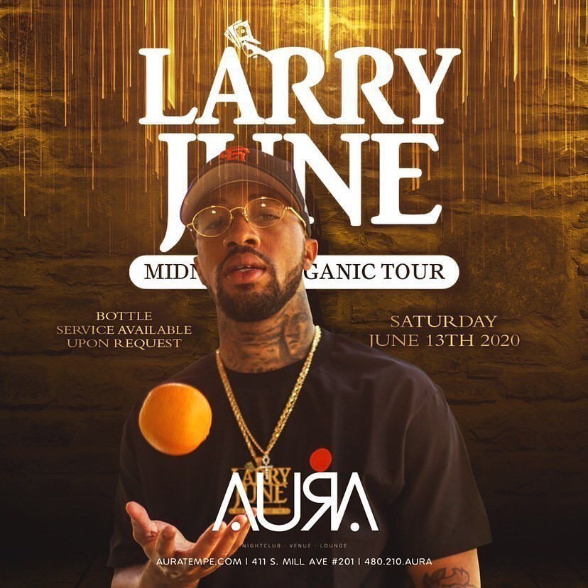 IcePresents's tweet photo. Tonight ARIZONA! 🍊🍊🍊 Larry June going live in Tempe, AZ @ Aura Temple!  

#LarryJune #Live #AZ #TempeAZ #Aura #June13th #IcePresents #HighToleranceEnt #HipHop #AZhiphop https://t.co/DRYdtjUFWV
