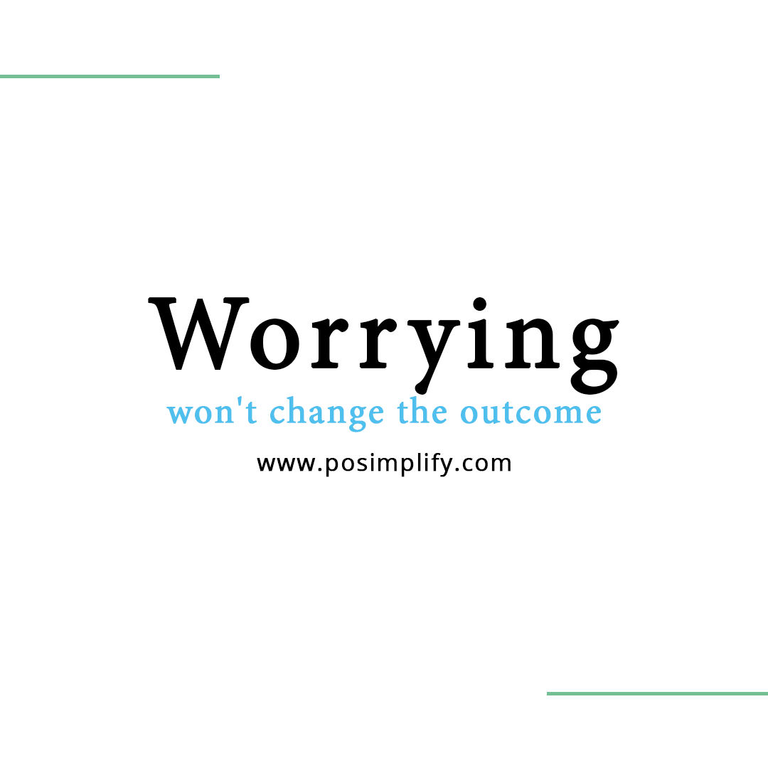 PoSimplify's tweet photo. Worrying won't change the outcome #inspirationalquotes #entrepreneur #affiliatemarketing #motivation #business #motivationalquotes #dropshippingbusiness #shopping #successquotes #motivational #money #marketing #ecommerce #shopify #dropship #ebay #posimplify #future https://t.co/64ibMbZBUs