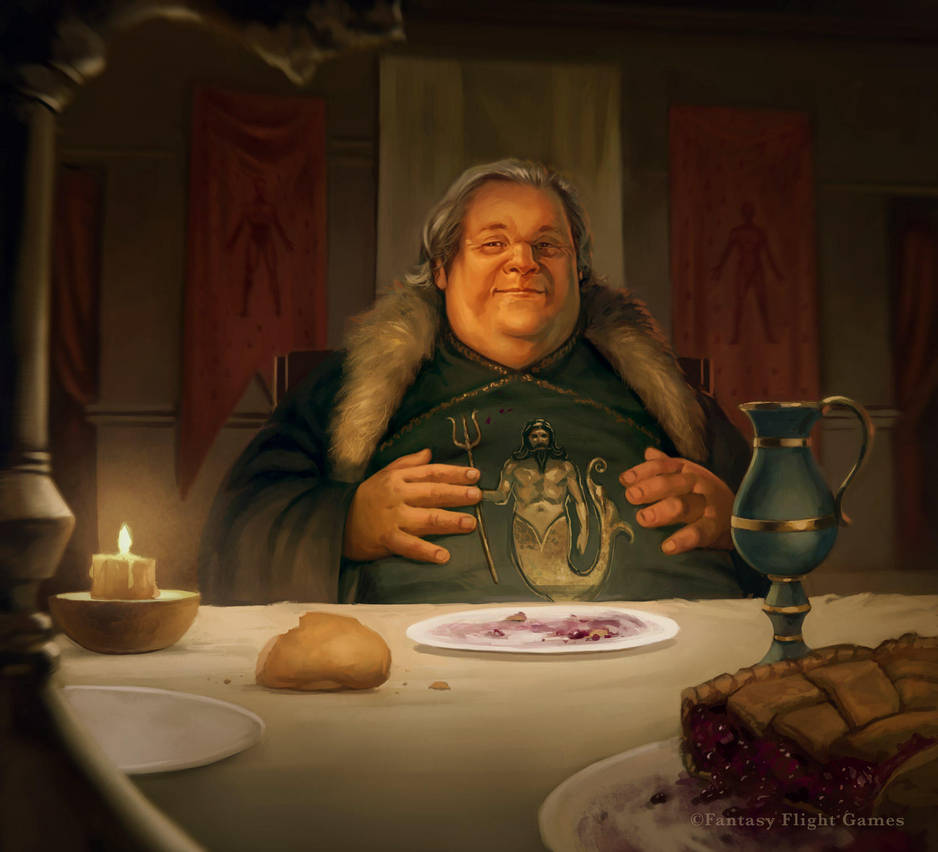 “The best pie you have ever tasted, my lords. Wash it down with Arbor gold and savor every bite. I know I shall.”
Wyman Manderly