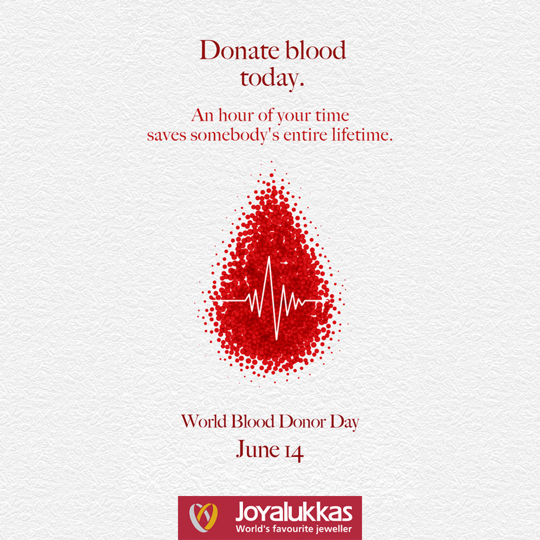 Blood donation is that rare act of humanity that costs you nothing to give and saves the life of the receiver. Donate Blood today! #BloodDonorDay #Joyalukkas
