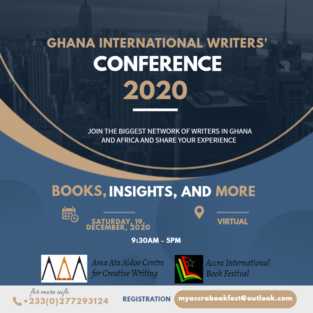 The 2020 Ghana International Writers' Conference is being organised in partnership with the <a href="/AidooCentre/">Ama Ata Aidoo Centre</a>. Join the biggest literary community in Ghana and learn from industry players. #accrabookfest2020 #ghanawritersconference #BlackLivesMatter