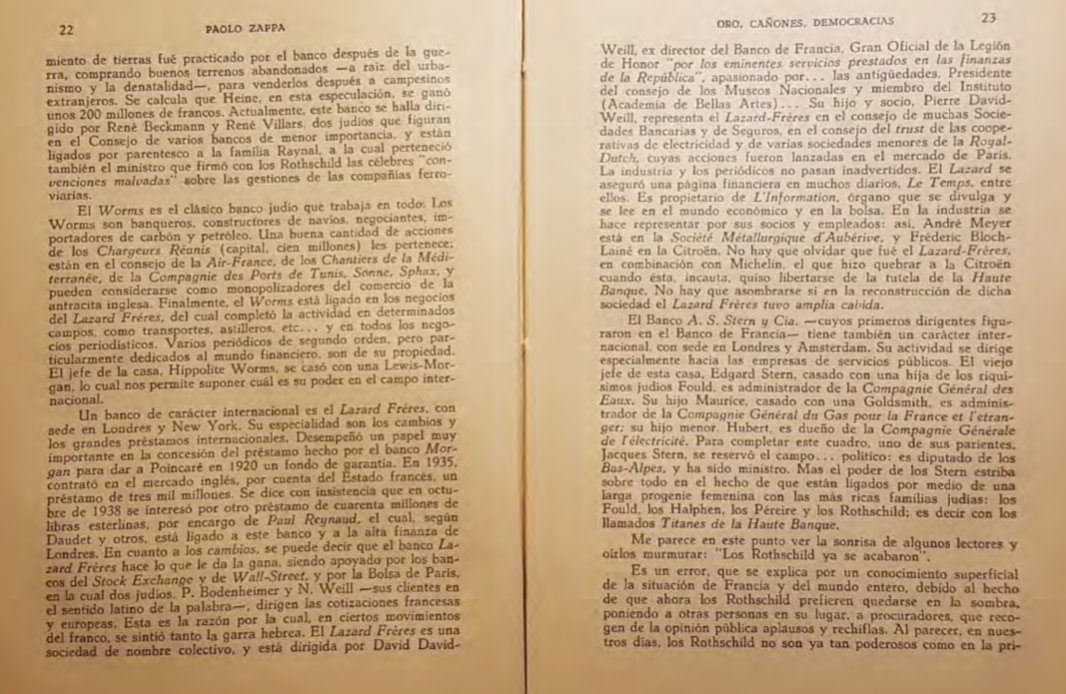 15-El Banco Heine judío y dirigido por dos judíos Rene Beckmann y René Villars se dedicaban acaparar tierras en "abandono"y usando la especulación los vendían a campesinos extranjeros sacando una tajada 200 millones de francos...ojo a quienes usaban para vender ..Sigan leyendo!!