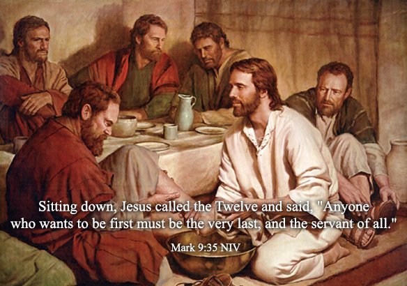 Word of Truth on X: "Sitting down, Jesus called the Twelve and said, "Anyone who wants to be first must be the very last, and the servant of all." Mark 9:35 NIV #
