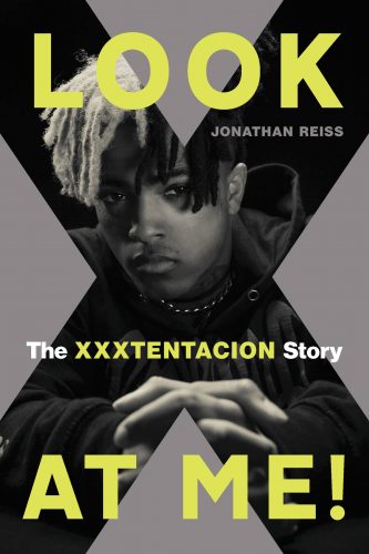 Look at Me! - The XXXTENTACION StoryEnglish | 272 pages | Hachette Books | Jonathan Reiss | N/A |  2020 | epub | 21.23 ebookheaven.org/look-at-me-the…