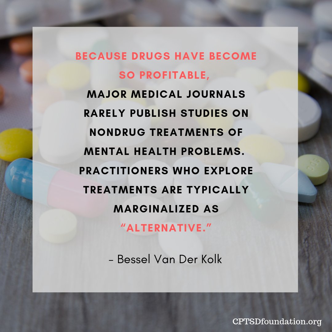 Because drugs have become so profitable, major medical journals rarely publish studies on non-drug treatments of mental health problems. Practitioners who explore treatments are typically marginalized as “alternative.” - #FightTheStigma #MentalHealthMatters #RecoveryIsWorthIt